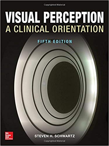 Visual Perception: A Clinical Orientation, Fifth Edition
